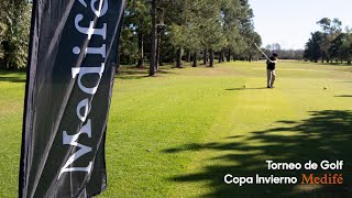 Torneo de Golf Copa Invierno Medifé [upl. by Tillman]