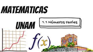 🔢Curso de MATEMATICAS examen UNAM 1 🔢 1 Números reales [upl. by Wendie]