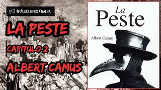 La peste  Cap2  Albert Camus  Audiolibro [upl. by Strait]