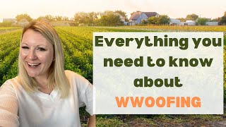 How WWOOFING Works Pros And Cons Of WWOOF Best WWOOFING Destinations [upl. by Gahan276]