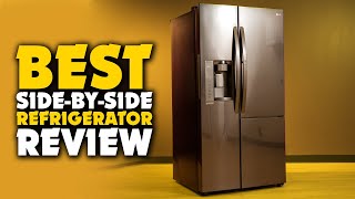 Top 5 Best Side By Side Refrigerator Review In 2023 [upl. by Padraic]