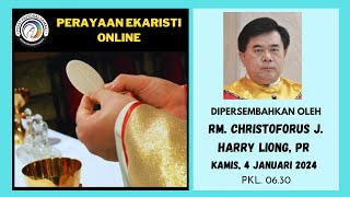 MISA KAMIS 4 JANUARI 2024  HARI BIASA MASA NATAL Pk 0630 WIB [upl. by Eihtak]