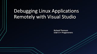 Debugging Linux Applications Remotely with Visual Studio [upl. by Vite]