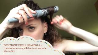 VALE LOOK TUTORIAL le tre posizioni della spazzola [upl. by Olyhs]