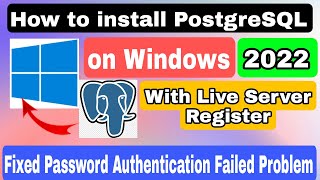 How to install PostgreSQL and pgAdmin on Windows Password Authentication Failed Error Fixed 2022 [upl. by Bax]