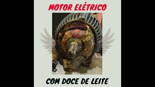 SERIA UM MOTOR ELÉTRICO COM DOCE DE LEITE [upl. by Naik608]