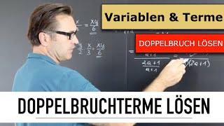 Wie löse ich einen Doppelbruchterm  Doppelbruch mit Variablen lösen  Terme und Variable [upl. by Zollie]