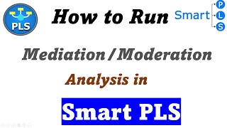 How to run Mediation and moderation analysis in Smart PLS [upl. by Adlen88]