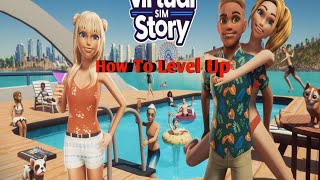 How To Level Up In Virtual Sim Story [upl. by Iccir]