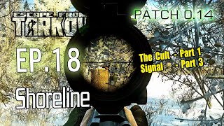 Escape From Tarkov EP18  วิ่งเควส Shoreline The Cult  Part 1 Signal  Part 3 [upl. by Nahsab]