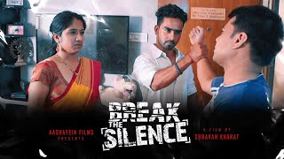 BREAK THE SILENCE  CRIME AGAINST WOMEN [upl. by Sidky]