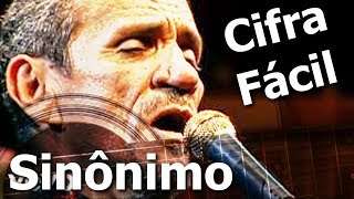 Cifra Fácil  Sinônimo  Zé Ramalho [upl. by Kidd]