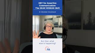 DBT for Assertive Communication The DEAR WOMAN Skill shorts [upl. by Fiertz]