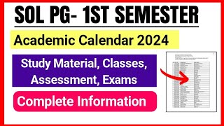 SOL PG First Semester Academic Calendar Release Classes Study Material Assessment Exam 2024 [upl. by Dumah]