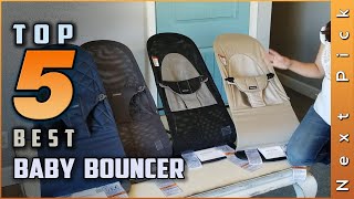 Top 5 Best Baby Bouncers Review in 2023 [upl. by Enila]