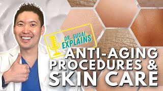 Dermatologist Explains Antiaging Procedures and Skincare [upl. by Acisset710]