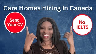 Apply NOW These Canada Care Homes Are Hiring Caregivers From Abroad [upl. by Akived]