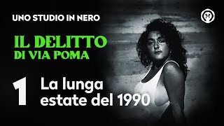 Il delitto di via Poma  La lunga estate del 1990 [upl. by Akire]