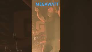 MEGAWATT  Live [upl. by Grimaldi]