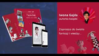 Papierówki Podróże poza czasem  Iwona Gajda [upl. by Teodorico]