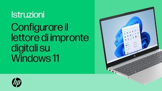 Come configurare il lettore di impronte digitali su Windows 11  Notebook HP  HP Support [upl. by Moretta]