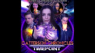 The Catterson Chronicles  Timepoint Trailer 30th January [upl. by Bindman]