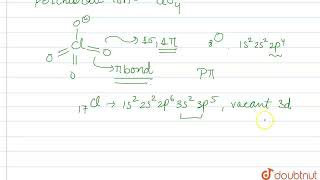 In perchlorate ionthe pi bonds are of the type  CLASS 12  CHEMICAL BONDING AND MOLECULAR ST [upl. by Idoc876]