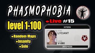 Day 15  Phasmophobia Solo level 1100 on Insanity [upl. by Gayle]