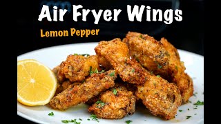 How To Make Crispy Air Fryer Wings  Lemon Pepper Chicken Wing Recipe Airfryer LemonPepper [upl. by Nnaear898]