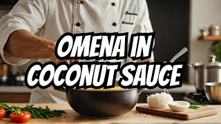 Master Omena Recipe with WET FRY COCONUT SAUCE in 30 Minutes [upl. by Ameehs949]