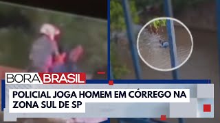 Corregedoria da PM investiga policial que jogou homem de cima de ponte em SP  Bora Brasil [upl. by Azmuh]