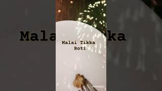 Malai Tikka boti [upl. by Noseaj]