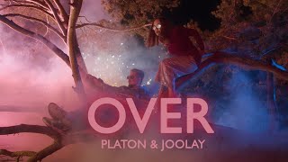 Platon amp Joolay  Over Official Video [upl. by Ydolem]