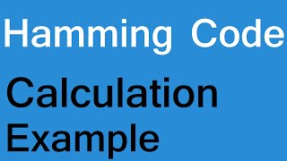 Hamming code error detection and correction example calculation algorithm program computer network [upl. by Ayk422]