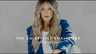 Mastering the CoStylist Challenge with Lacey Gebo [upl. by Anar405]