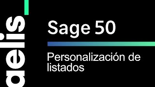 Sage 50 Personalización de listados [upl. by Birgitta]