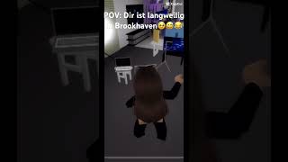 Langweilig in Brookhaven 😂😂 [upl. by Rosenkrantz]