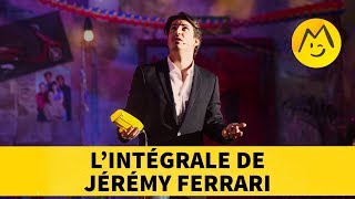 Lintégrale de Jérémy Ferrari [upl. by Lavotsirc827]