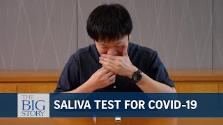 Saliva test for Covid19 How does it work  THE BIG STORY [upl. by Deck]