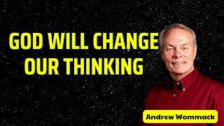 God will change our thinking  Andrew Wommack [upl. by Schulman374]