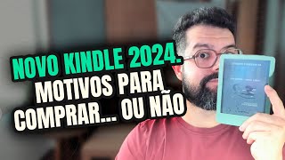 4 MOTIVOS PARA COMPRAR O NOVO KINDLE 2024 E [upl. by Annairdua]