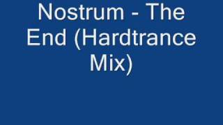 Nostrum  The End Hardtrance Mix [upl. by Digirb782]