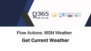 MSN Weather Actions Get Current Weather [upl. by Uphemia]