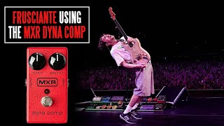 John Frusciante Using The MXR Dyna Comp  Live Examples [upl. by Bail618]