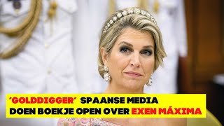 GOLDDIGGER Onthullingen Exen Koningin Maxima [upl. by Merry948]