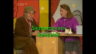 Felix Holzmann a Iva Janžurová  Seznamovací kancelář [upl. by Nesaj272]