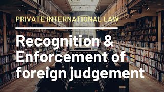 Recognition amp Enforcement of foreign judgement  Private International Law  Hindi  Law [upl. by Alauqahs]