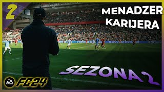 FC 24 MENADZER KARIJERA s2e2  SKIDAMO KLETVU SA TOTTENHAMA 👻 [upl. by Selene]