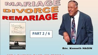 LIVRE AUDIO  MARIAGE DIVORCE ET REMARIAGE  KENNETH HAGIN  PART 2 [upl. by Selda]