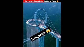 Dangerous Bipangiang Bridge In China🔥😱shorts china trending [upl. by Rayburn]